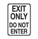 Exit Only Do Not Enter Sign  18 x 24